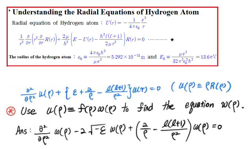 · Understanding the Radial Equations of Hydrogen Atom
Radial equation of Hydrogen atom: U(r) = ·
1
4? E o r
1
2 0 - (-² ° F (