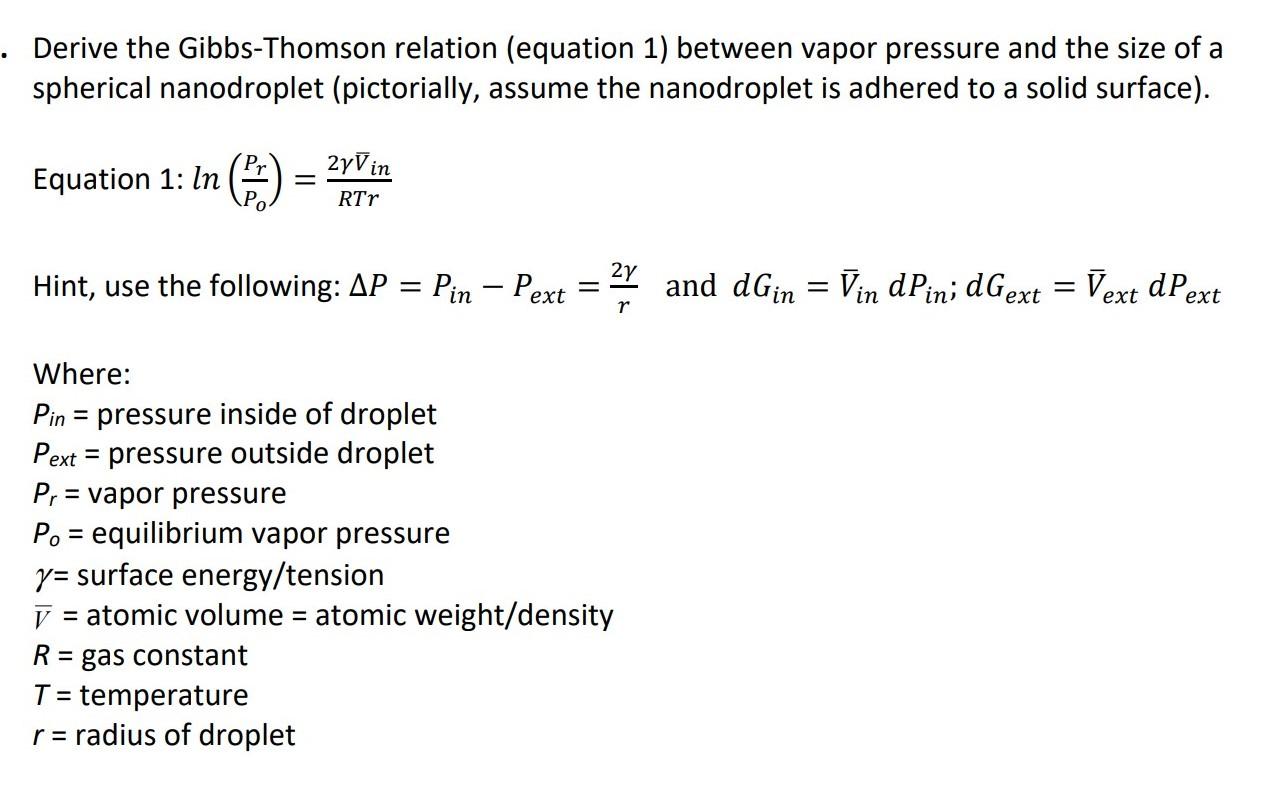 Solved Derive the Gibbs-Thomson relation (equation 1) | Chegg.com