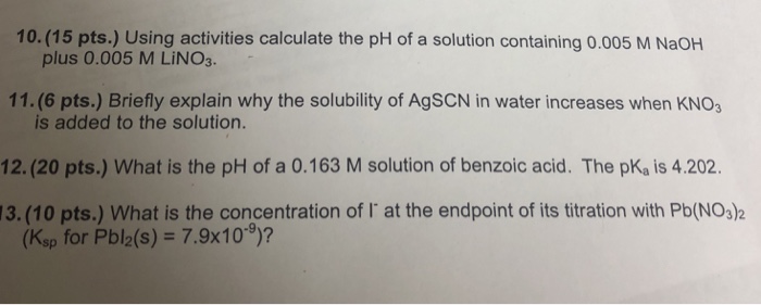 Solved 10.(15 pts.) Using activities calculate the pH of a | Chegg.com