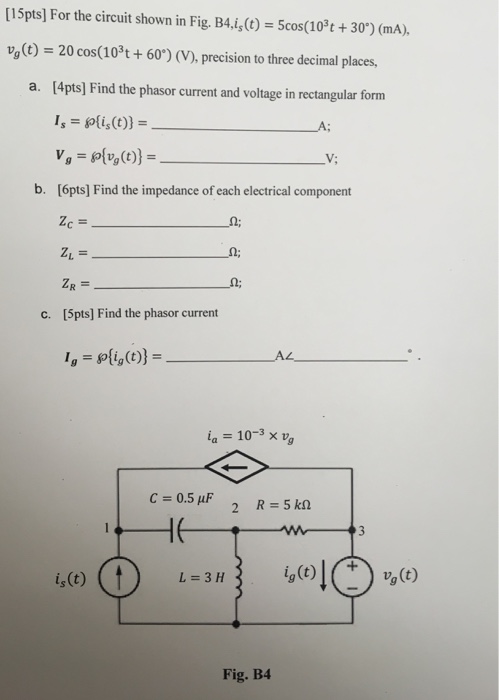 Solved [15pts] For the circuit shown in Fig. B4.i, | Chegg.com