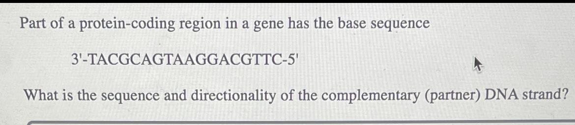 solved-part-of-a-protein-coding-region-in-a-gene-has-the-chegg