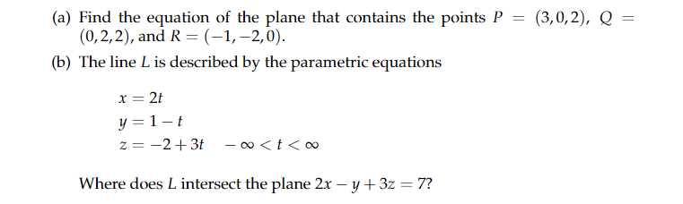 Solved (a) Find the equation of the plane that contains the | Chegg.com