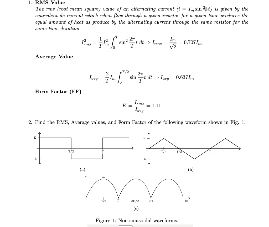 Solved 1. RMS Value = The rms (root mean square) value of an | Chegg.com
