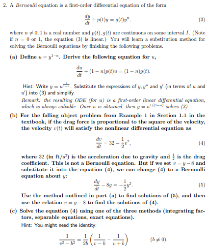 Solved 2. A Bernoulli equation is a first-order differential | Chegg.com