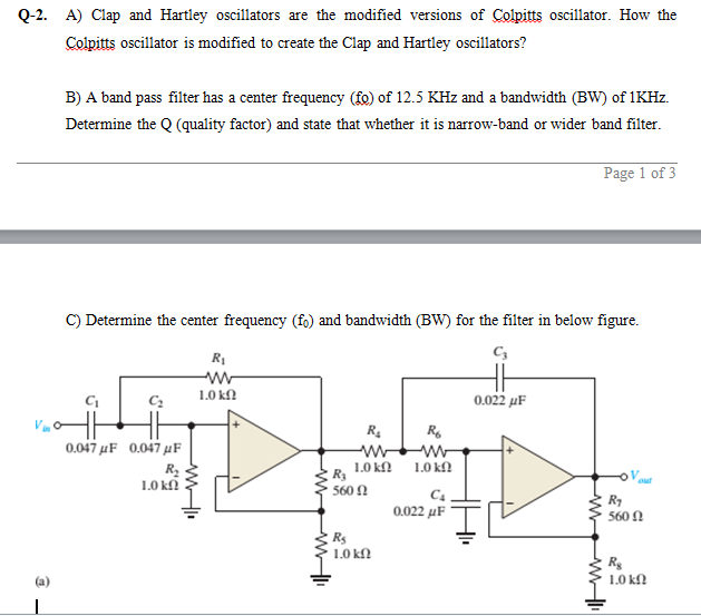 Solved Q2. A) Clap and Hartley oscillators are the modified