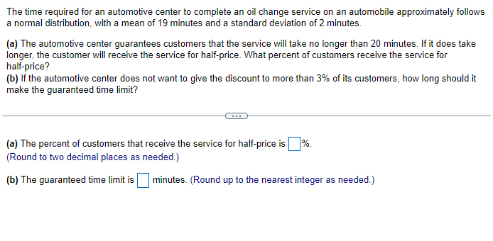 Solved The Time Required For An Automotive Center To | Chegg.com