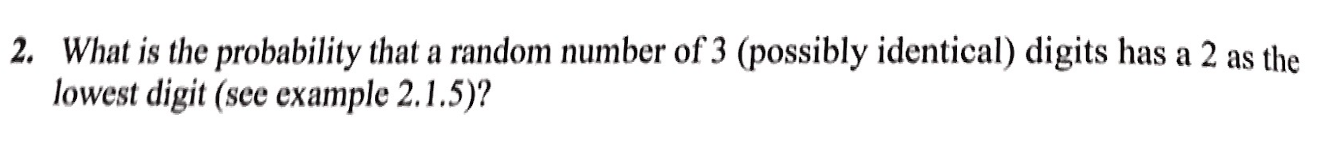 Solved 2. What is the probability that a random number of 3 | Chegg.com