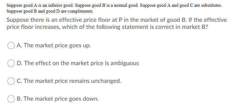 Solved Suppose Good A Is An Inferior Good. Suppose Good B Is | Chegg.com