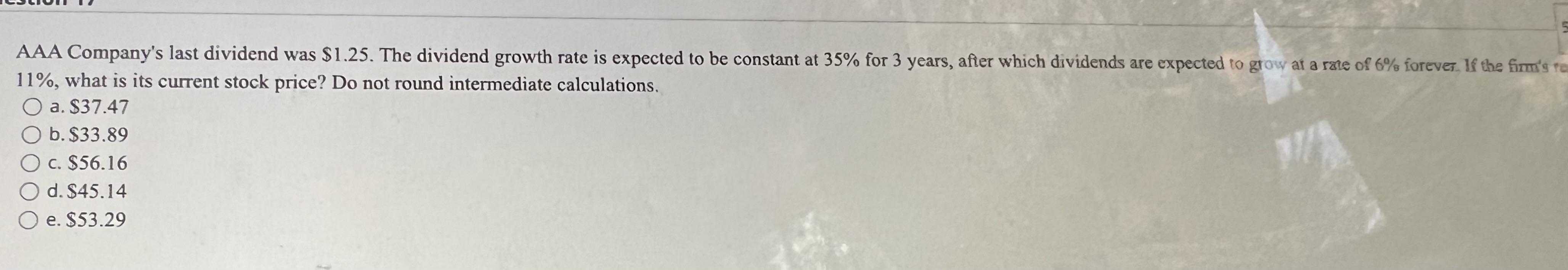 Solved AAA Company's last dividend was 1.25. The dividend
