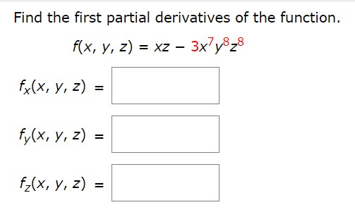 Solved Find the first partial derivatives of the | Chegg.com