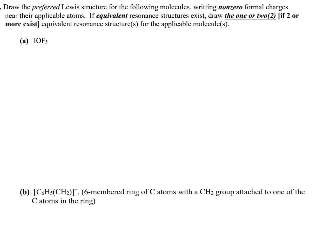 Solved - Draw the preferred Lewis structure for the | Chegg.com