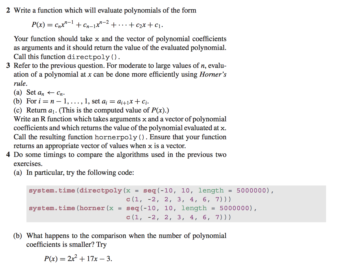 2 Write a function which will evaluate polynomials of | Chegg.com