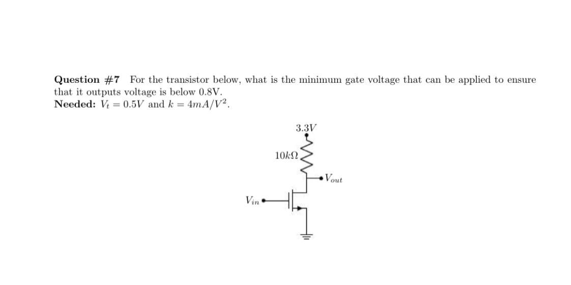 Solved Question #7 For The Transistor Below, What Is The | Chegg.com