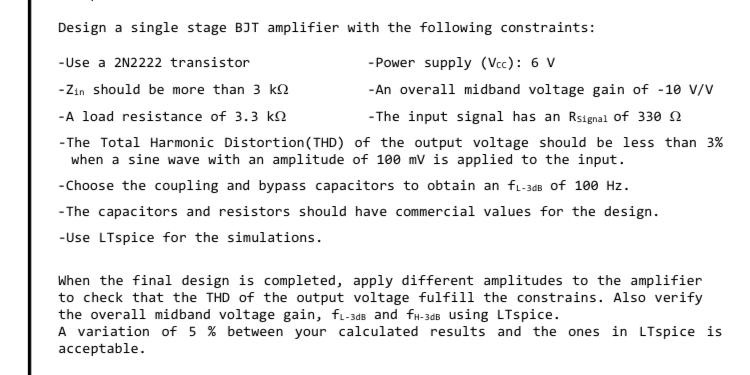 Design a single stage BJT amplifier with the | Chegg.com