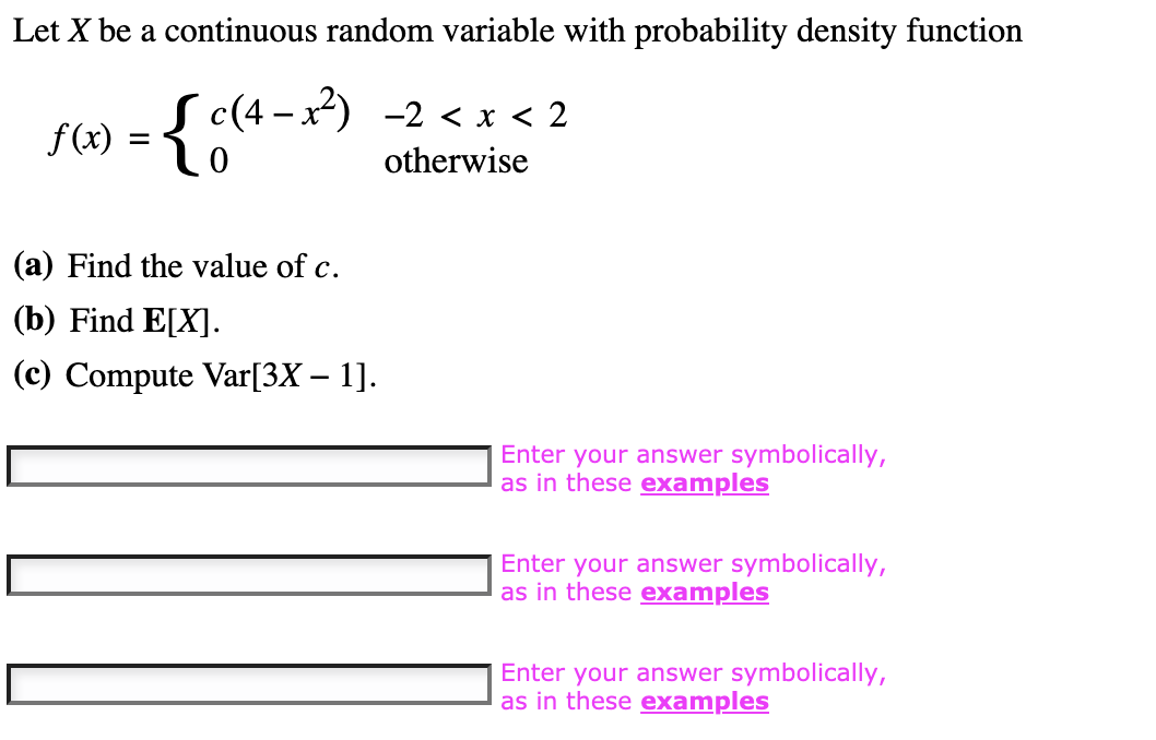 Solved Let X be a continuous random variable with | Chegg.com