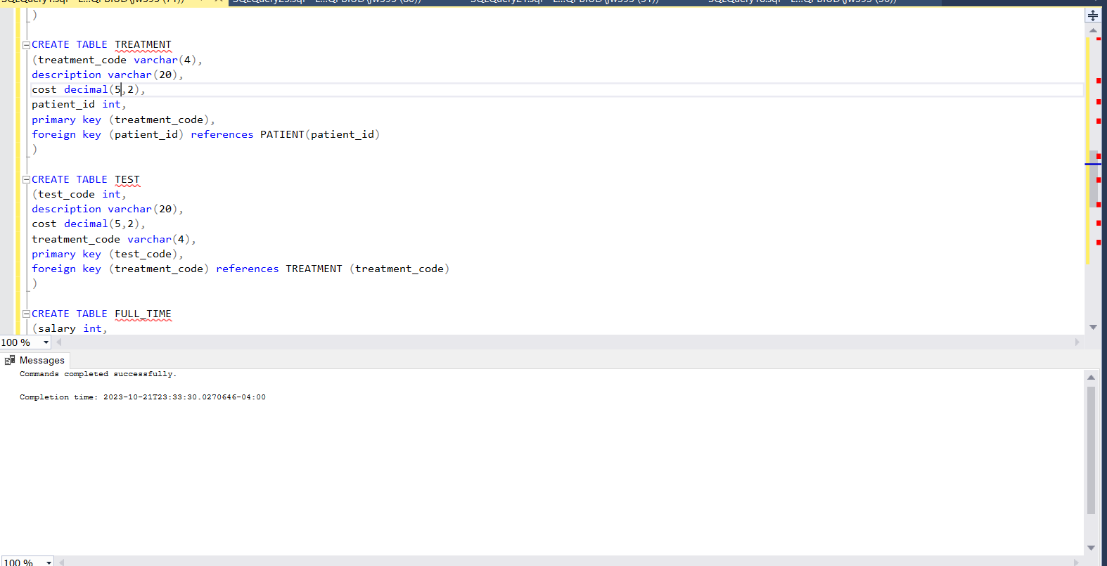 Solved → CREATE TABLE TREATMENT (treatment_code varchar(4), | Chegg.com