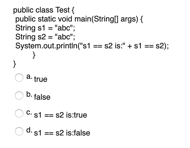 Solved Public Class Test{ Public Static Void Main(String[] | Chegg.com