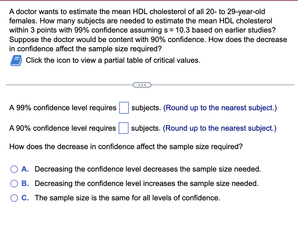 Solved A doctor wants to estimate the mean HDL cholesterol | Chegg.com
