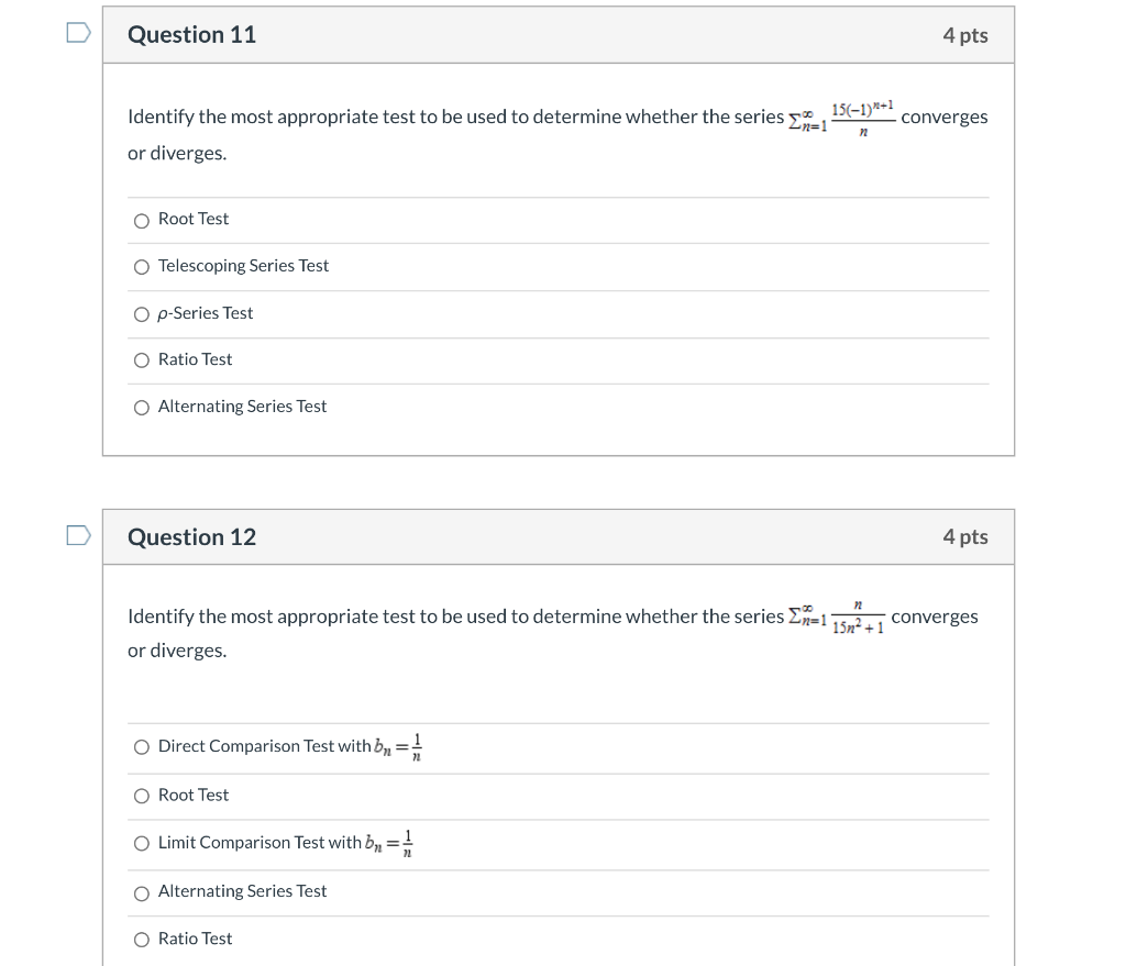 Solved Question 11 4 pts 15-1)+1 converges Identify the most | Chegg.com