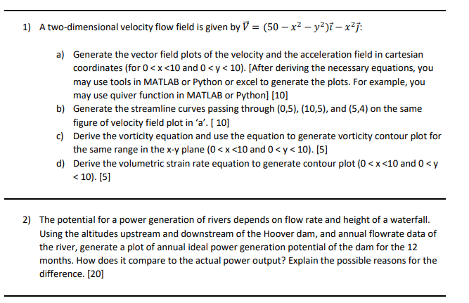 Solved 1) A two-dimensional velocity flow field is given by | Chegg.com