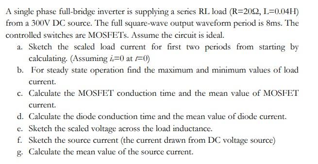 Solved A single phase full-bridge inverter is supplying a | Chegg.com