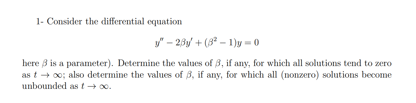 Solved 1- Consider The Differential Equation | Chegg.com