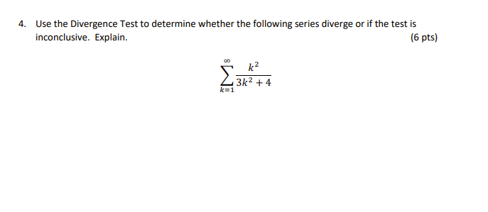 Solved Use the Divergence Test to determine whether the | Chegg.com