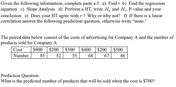 Solved Given The Following Information, Complete Parts A-f: | Chegg.com