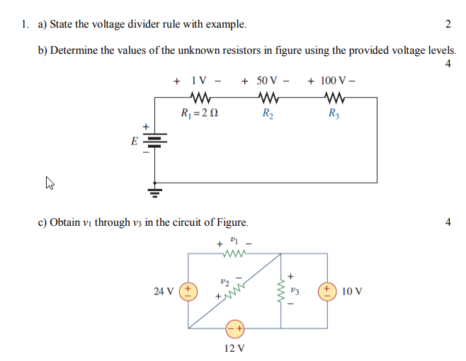 Solved 1. a) State the voltage divider rule with example. 2 | Chegg.com