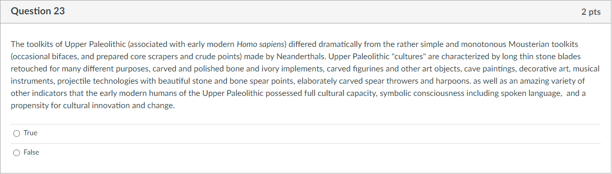 Solved Question 23 2 pts The toolkits of Upper Paleolithic | Chegg.com