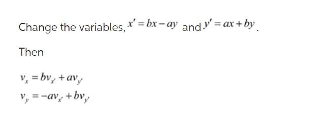 Solved Change The Variables, X′=bx−ay And Y′=ax+by. Then | Chegg.com