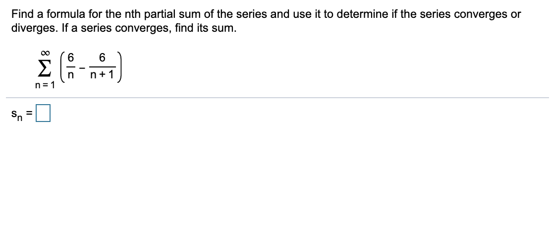 Solved Find a formula for the nth partial sum of the series | Chegg.com