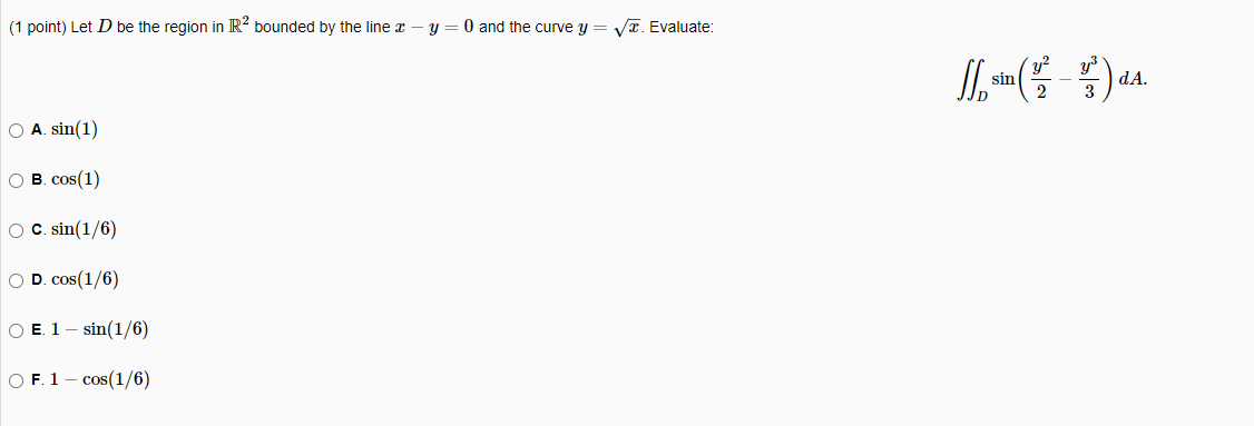 Solved (1 point) Let D be the region in R2 bounded by the | Chegg.com