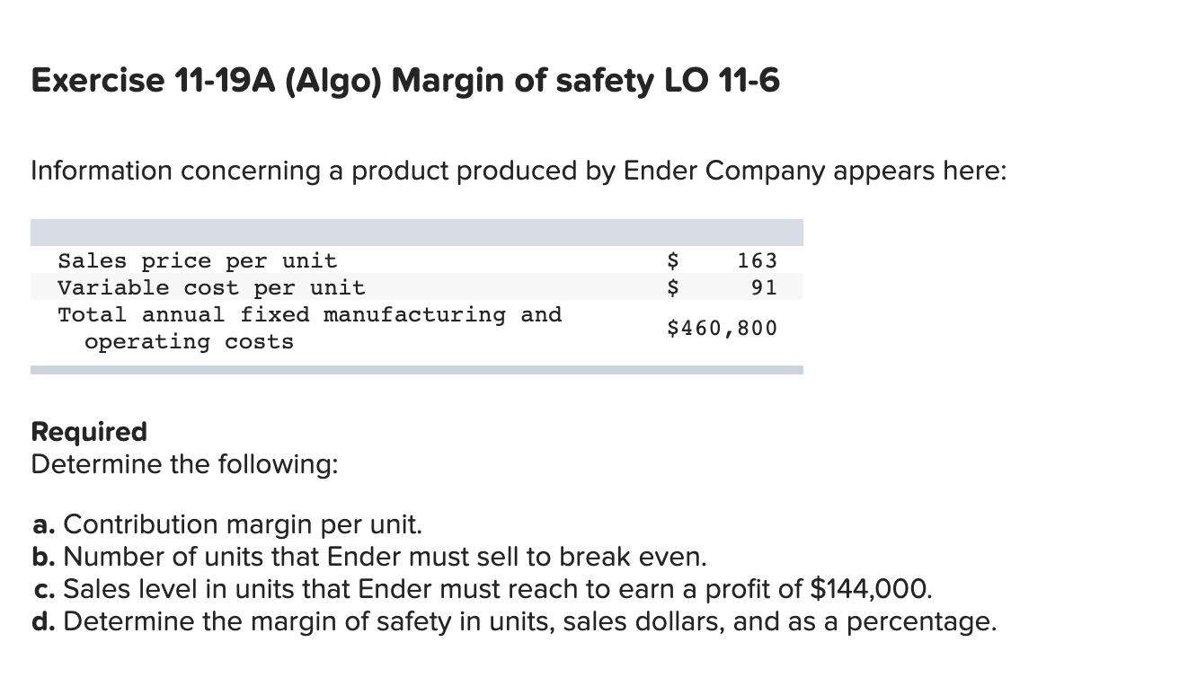 Solved Exercise 11-19A (Algo) Margin of safety LO 11-6 | Chegg.com