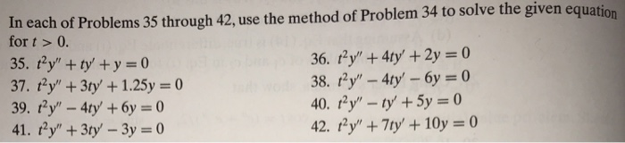 Solved In each of Problems 35 through 42, use the method of | Chegg.com