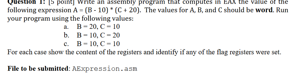 Solved Question 1: 5 point] Write an assembly program that | Chegg.com