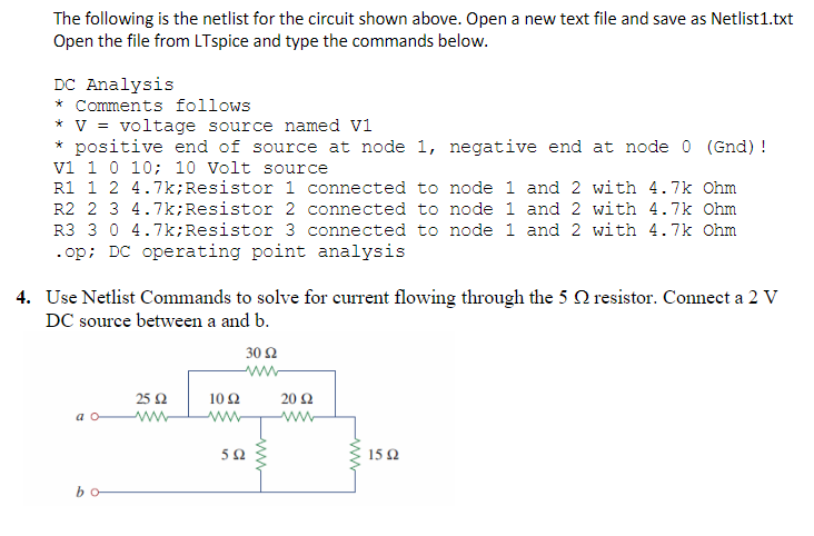 Solved Netlist Commands: The circuit to be analyzed is | Chegg.com