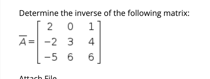 Solved Determine the inverse of the following matrix: 2 0 1 | Chegg.com