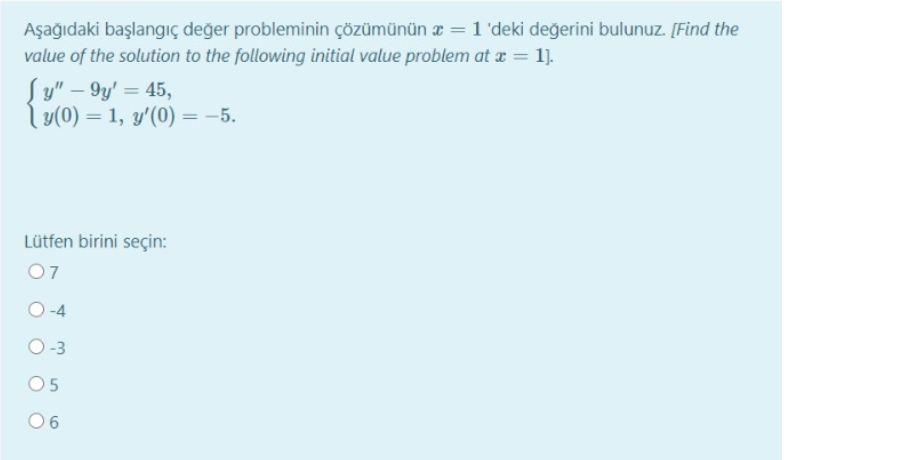 Solved Aşağıdaki Başlangıç Değer Probleminin çözümünün X = 1 | Chegg.com