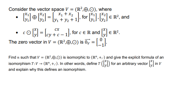 Solved Consider The Vector Space V R2 0 0 Where X Chegg Com