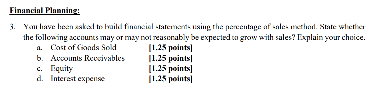 Solved 3. You have been asked to build financial statements | Chegg.com