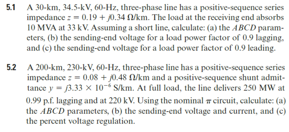 Solved 5.1 A 30-km, 34.5-kV, 60-Hz, three-phase line has a | Chegg.com