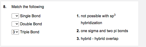 Solved 8. Match the following Single Bond 1. not possible | Chegg.com