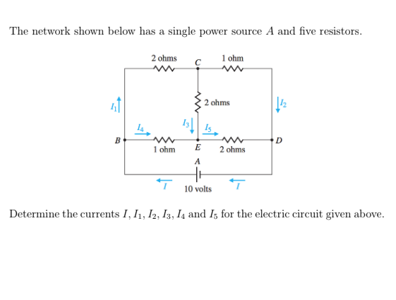 Solved The network shown below has a single power source A | Chegg.com