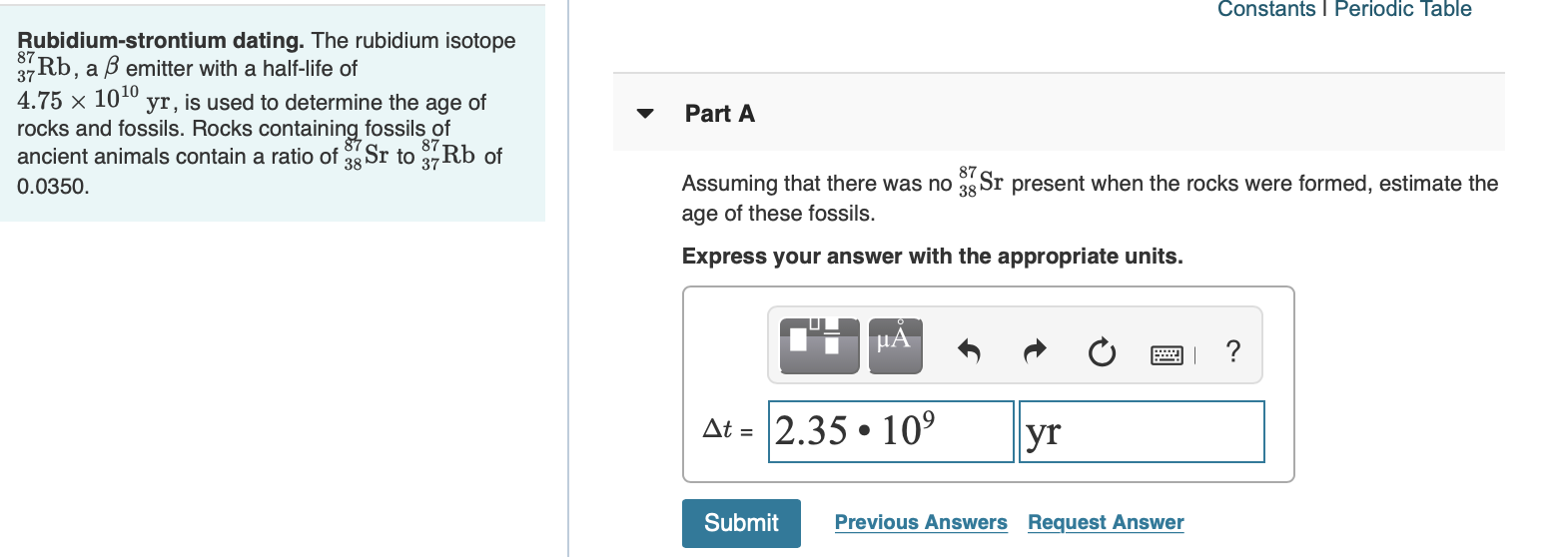 Solved Constants | Periodic Table Rubidium-strontium dating. | Chegg ...