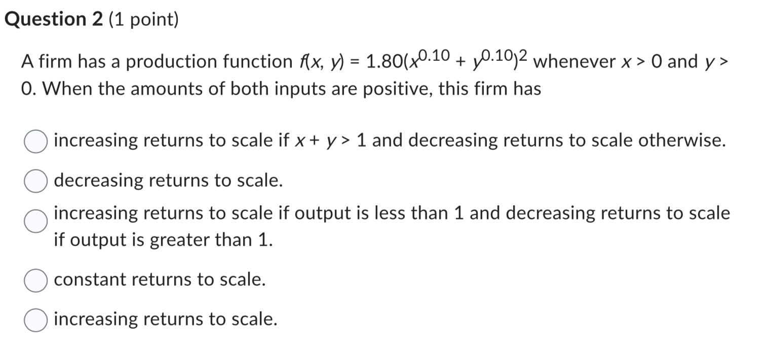 Solved Question 1 (1 ﻿point)A firm has the production | Chegg.com