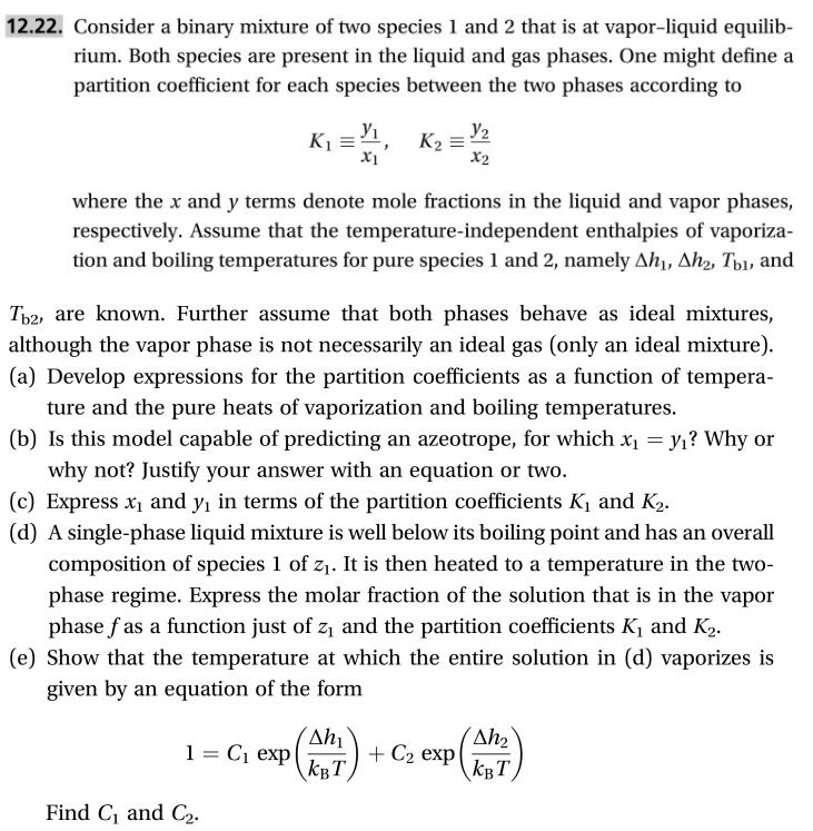 Solved 12.22. Consider a binary mixture of two species 1 and | Chegg.com