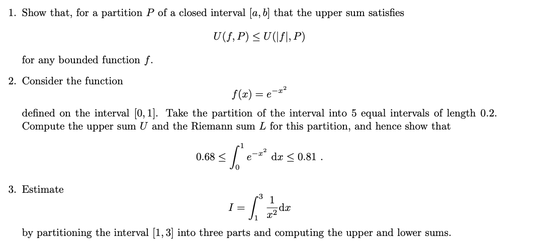 Solved 1. Show that, for a partition P of a closed interval | Chegg.com
