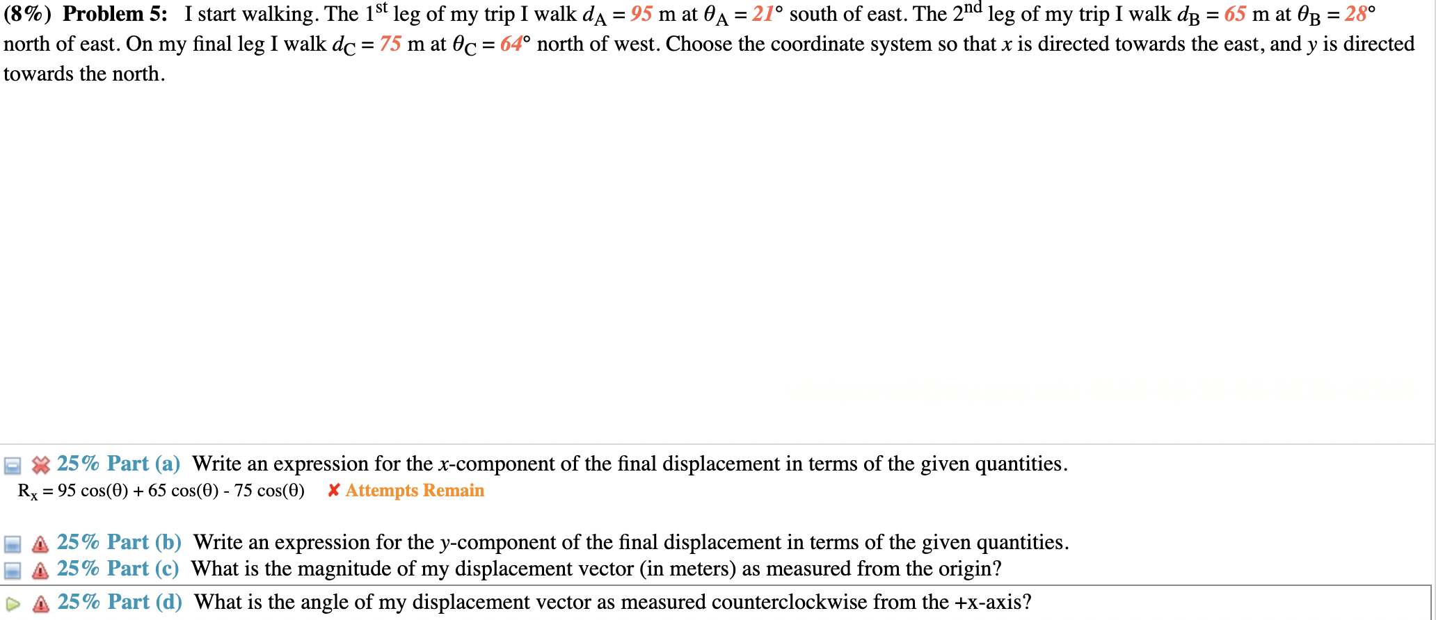 Solved (8\%) Problem 5: I start walking. The 1st leg of my | Chegg.com