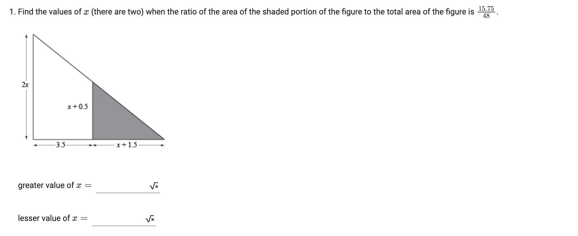 Solved 1. Find the values of x (there are two) when the | Chegg.com